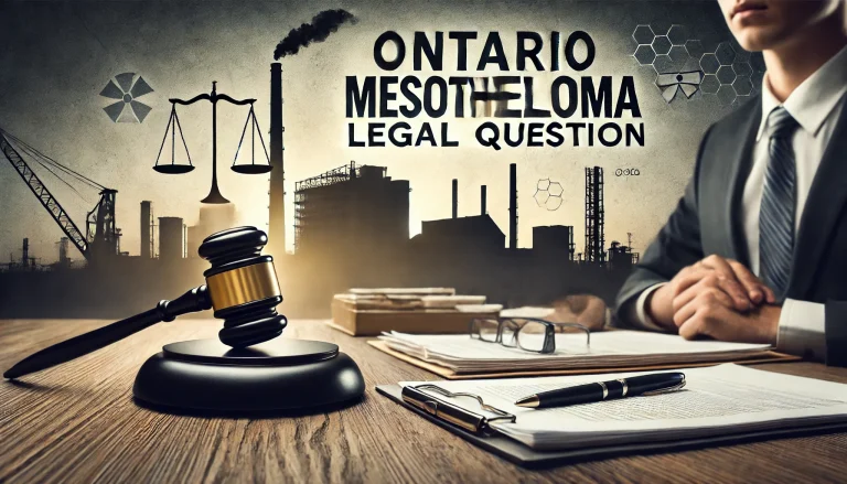 Ontario Mesothelioma Legal Question